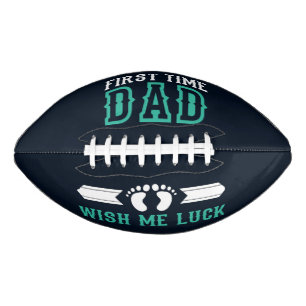 First time Dad wish me luck American Football