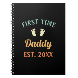 First Time Daddy Fatherhood Father's Day Notebook