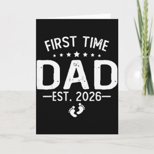 First Time Daddy New Dad Est 2026 Shirt Fathers Da Card