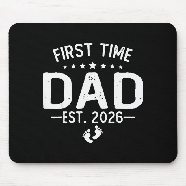 First Time Daddy New Dad Est 2026 Shirt Fathers Da Mouse Mat (Front)