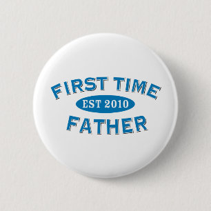 First Time Father 2010 6 Cm Round Badge