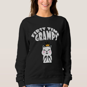 First Time Gramps Grandpa Senior Citizen Retired G Sweatshirt