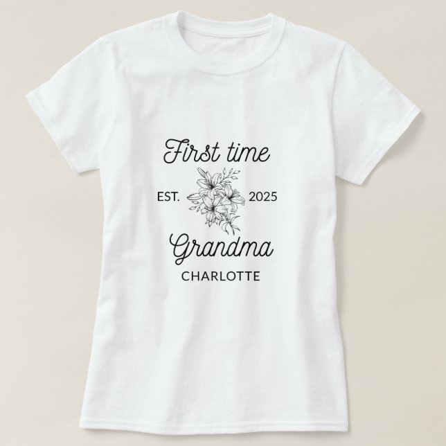 first time grandma grandmother Mothers Day Gift T-Shirt (Design Front)