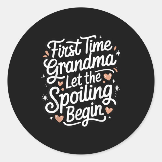 First Time Grandma Let The Siling Begin 2025 New G Classic Round Sticker (Front)