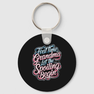 First Time Grandma Let The Siling Begin 2025 New G Key Ring