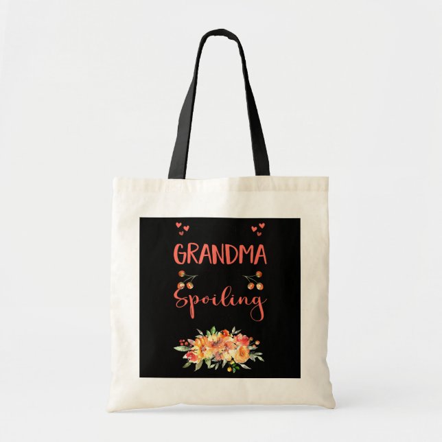 First Time Grandma Let The Spoiling Begin for Tote Bag (Front)