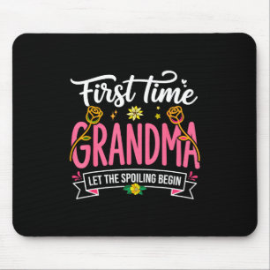 First Time Grandma Let The Spoiling Begin New Gran Mouse Mat