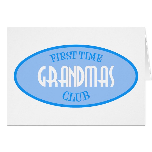 First Time Grandmas Club (Blue) (Front Horizontal)
