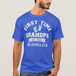 First time grandpa 2024 wish me luck T-Shirt