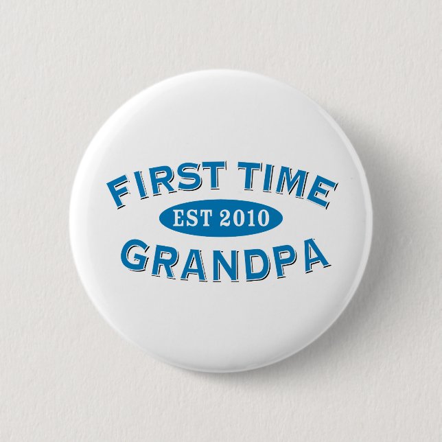 First Time Grandpa 6 Cm Round Badge (Front)