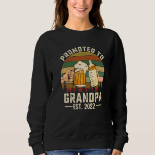 First Time Grandpa Promoted To Grandpa 2022 Father Sweatshirt