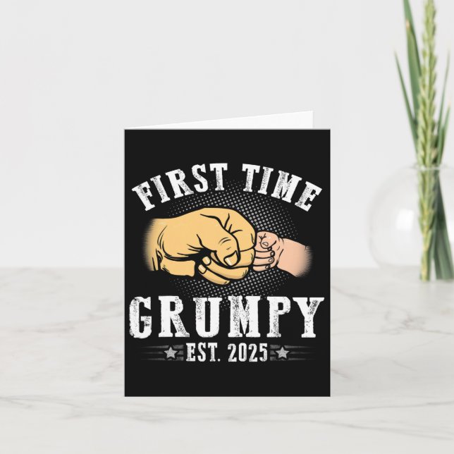 First Time Grumpy Est 2025 Father's Day Soon To Be Card (Front)
