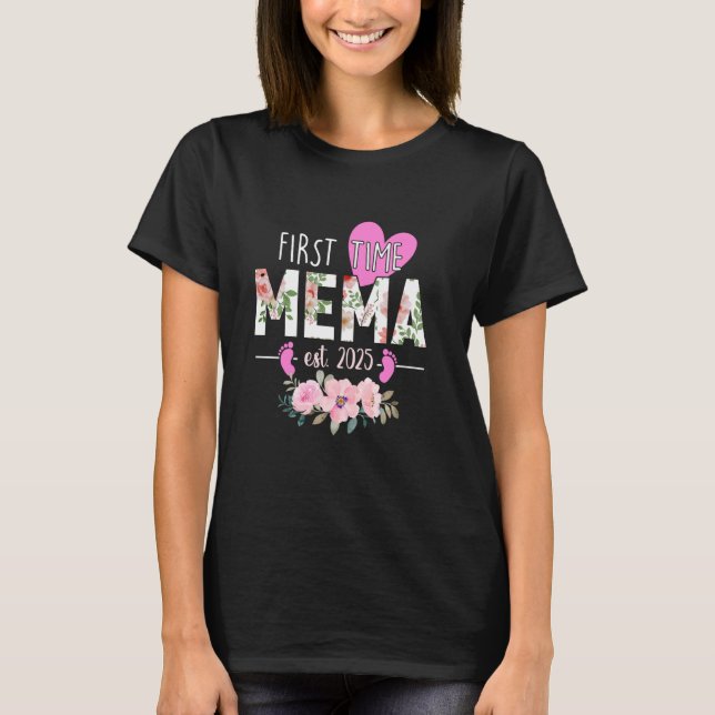 First Time Mema Est. 2025 Promoted To New Grandma  T-Shirt (Front)