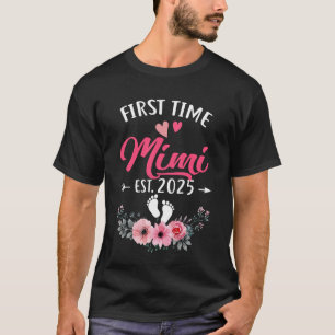 First Time Mimi Promoted To Mimi Est 2025 Mothers  T-Shirt