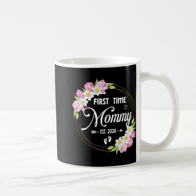 First Time Mom Est 2026 Mom Family Soon To Be Momm Coffee Mug (Right)