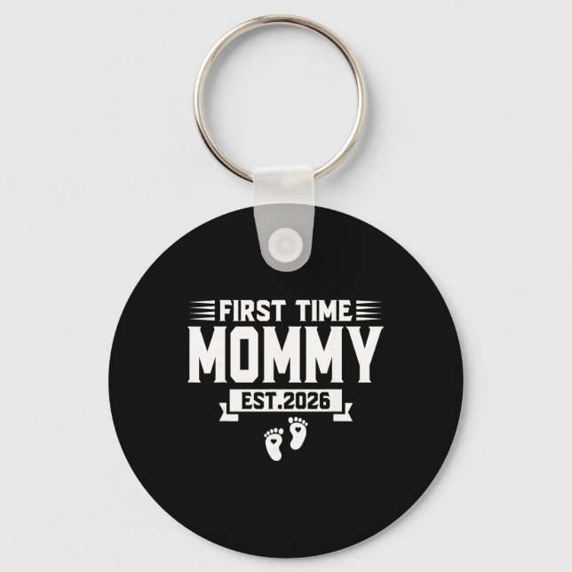 First Time Mom Est 2026 Mom Family Soon To Be Momm Key Ring (Front)
