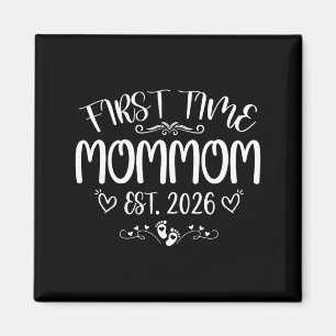 First time mommom est 2026 soon to be mum mother's magnet