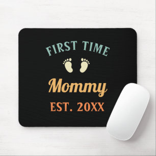First Time Mommy Motherhood Mother's Day Mouse Mat