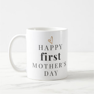 First Time mother , gift for mother's day Coffee Mug