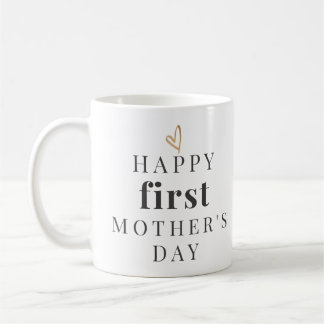 First Time mother , gift for mother's day Coffee Mug
