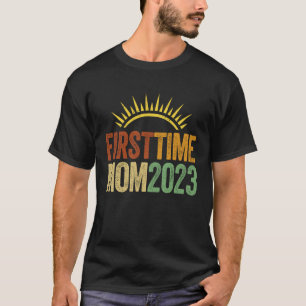 First Time Mum 2023 Mummy Pregnant Mother To Be T-Shirt