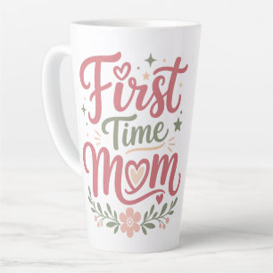 First Time Mum Cute Floral Motherhood Design Latte Mug