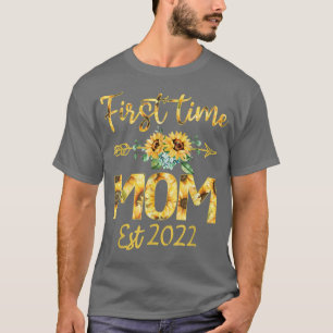 First Time Mum Est 2022 Sunflower Promoted To Momm T-Shirt