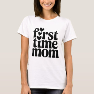 first time mum T-Shirt