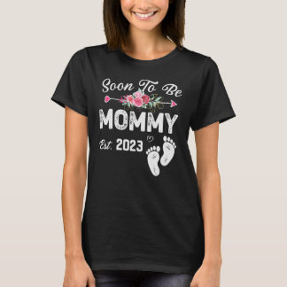 First Time Mummy 2023 Mother s Day Soon To Be Mum T-Shirt