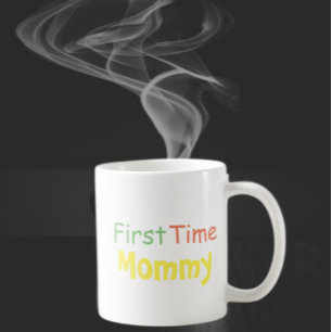 First Time Mummy Coffee Mug