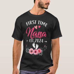 First Time Nana Promoted To Nana Est 2024 Mothers T-Shirt