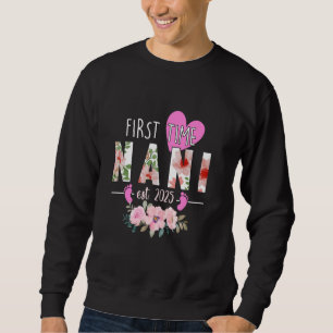 First Time Nani Est. 2025 Promoted To New Grandma Sweatshirt