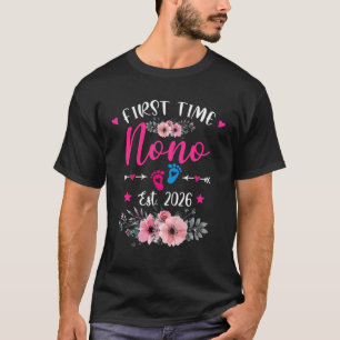 First Time NONO Est 2026 Soon to Be Mother's Day F T-Shirt