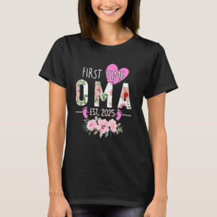 First Time Oma Est 2025 Floral Promoted to Great G T-Shirt