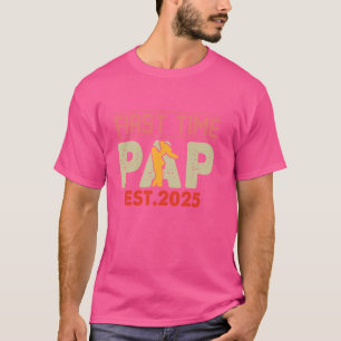 First time Pap est.2025 Father's Day Promoted To P T-Shirt