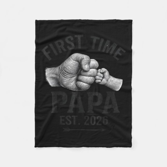First Time Papa Est 2026 Fist Bump New Dad Father' Fleece Blanket (Front)
