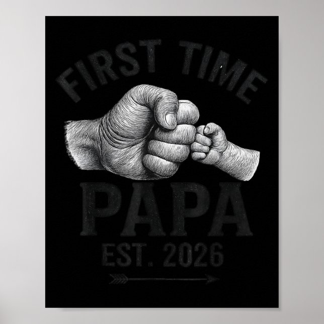 First Time Papa Est 2026 Fist Bump New Dad Father' Poster (Front)