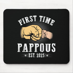 First Time Pappous Est 2025 Father's Day Soon To B Mouse Mat