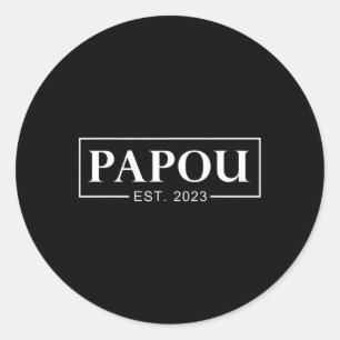 First Time Pau For New Pau Expecting Pau 2023 Classic Round Sticker
