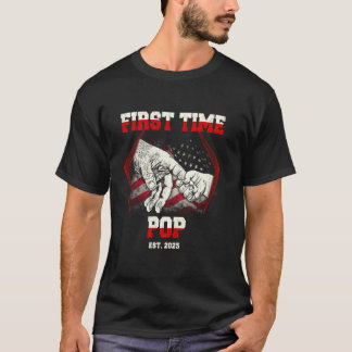 First Time Pop Est. 2025 Funny American Flag Vinta T-Shirt