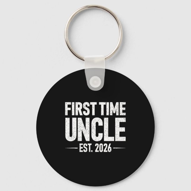 First Time Uncle Est. 2026 Funny New Uncle  Key Ring (Front)