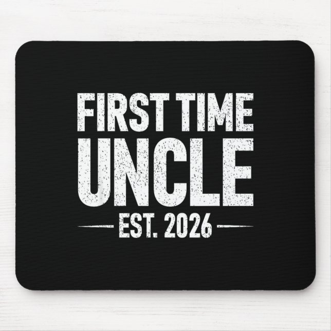 First Time Uncle Est. 2026 Funny New Uncle  Mouse Mat (Front)