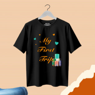 First trip T-Shirt