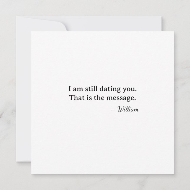 First Valentine Still Dating You Card (Back)