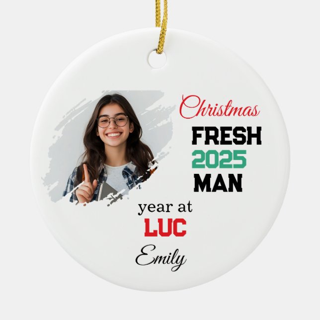 First Year At College Ornament, Custom Freshman  Ceramic Tree Decoration (Front)