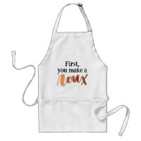 First You Make a Roux Cajun Apron