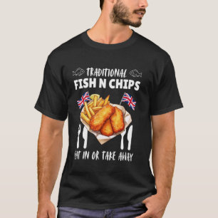 Fish and Chips Funny British Food Lover Takeaway T-Shirt