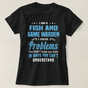 Fish And Game Warden T-Shirt
