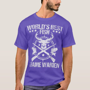 Fish And Game WardenWildlife Animal Conservation O T-Shirt