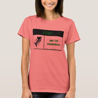 Fish and the CrawDaddys - T-Shirt - Womens